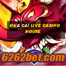 nhà cái live casino house