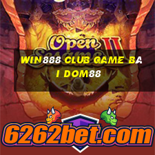 Win888 Club Game Bài Dom88