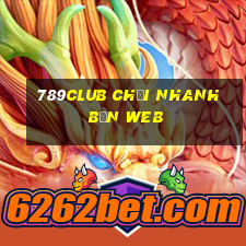 789club chơi nhanh bản web