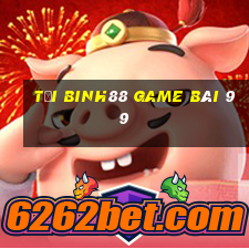 Tải Binh88 Game Bài 99