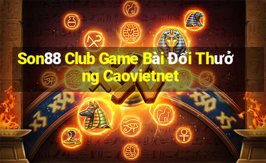 Son88 Club Game Bài Đổi Thưởng Caovietnet