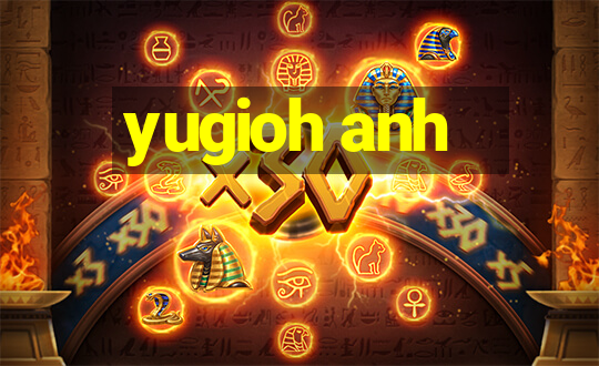 yugioh anh