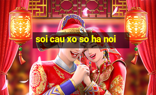 soi cau xo so ha noi