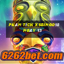 Phân tích XSBINGO18 ngày 13