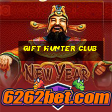 gift hunter club