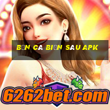 bắn cá biển sâu apk