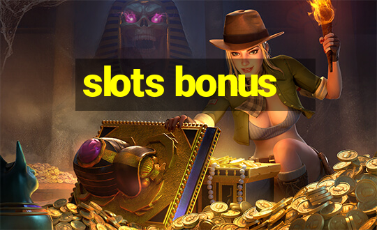 slots bonus