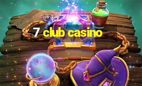 7 club casino