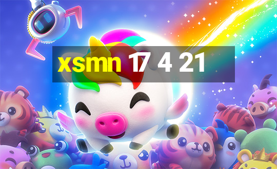 xsmn 17 4 21