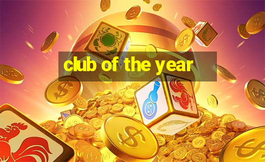 club of the year