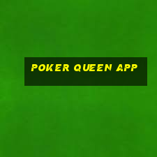 poker queen app