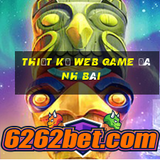 thiết kế web game đánh bài