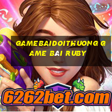 Gamebaidoithuong Game Bài Ruby