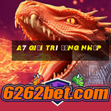 a7 Giải trí Đăng nhập