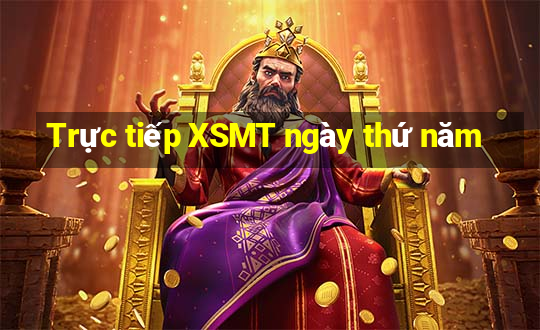 Trực tiếp XSMT ngày thứ năm