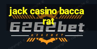 jack casino baccarat