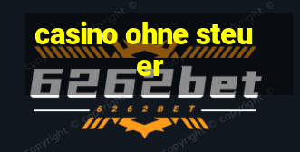 casino ohne steuer