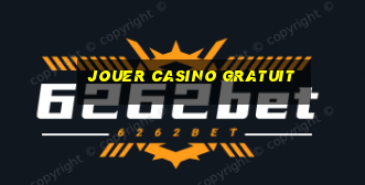 jouer casino gratuit