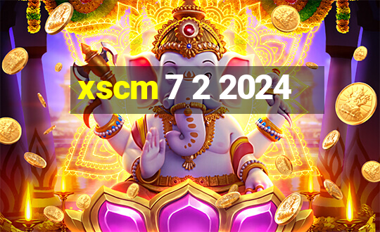 xscm 7 2 2024