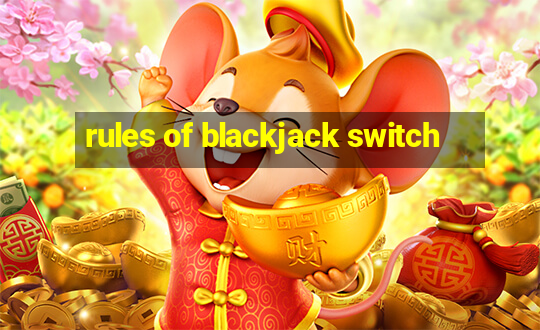 rules of blackjack switch