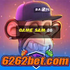 game sam 86