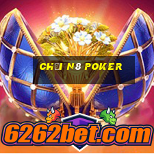 Chơi n8 poker