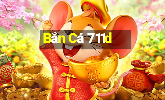 Bắn Cá 711d