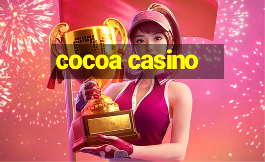 cocoa casino