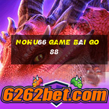 Nohu66 Game Bài Go88