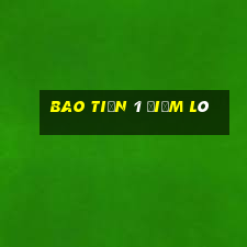 bao tiền 1 điểm lô