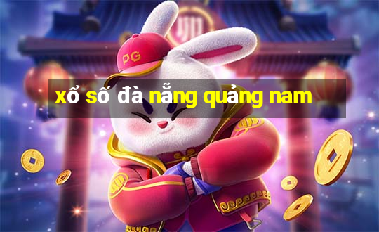 xổ số đà nẵng quảng nam