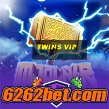 Twins Vip