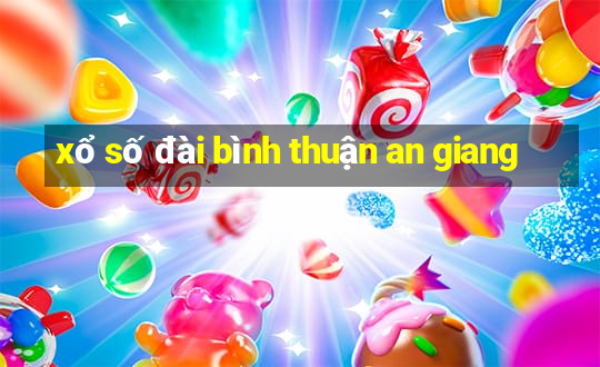 xổ số đài bình thuận an giang