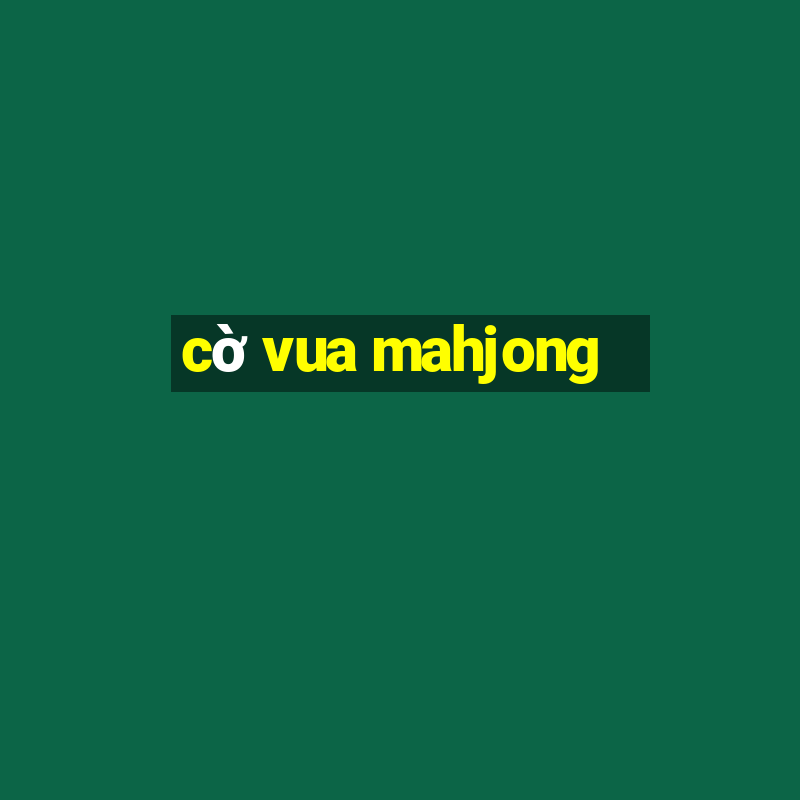 cờ vua mahjong