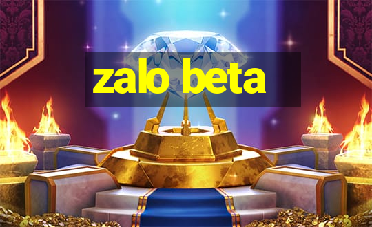 zalo beta