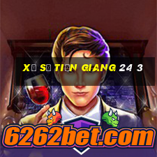 xổ số tiền giang 24 3