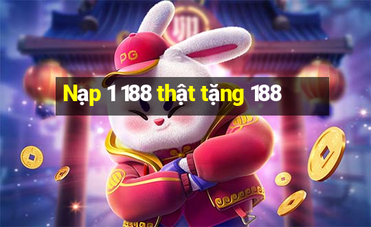 Nạp 1 188 thật tặng 188