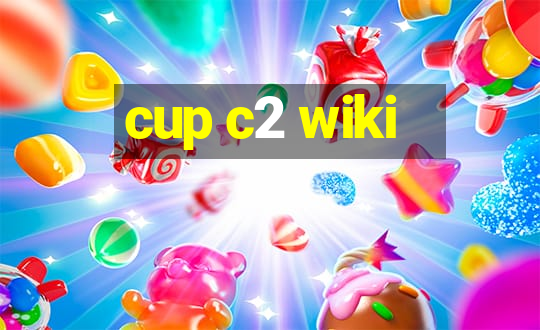 cup c2 wiki