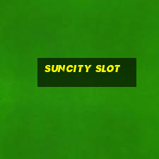 suncity slot