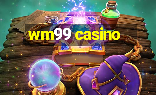 wm99 casino