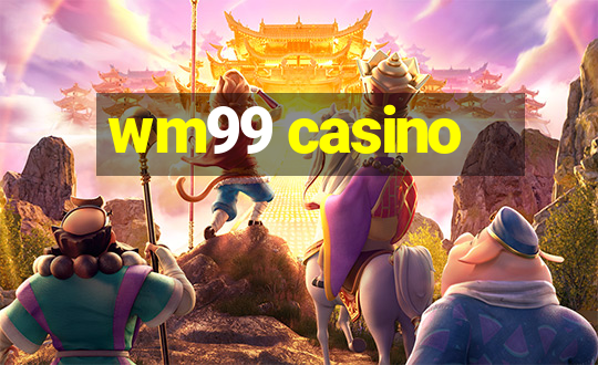 wm99 casino