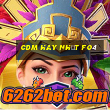 cdm hay nhất fo4