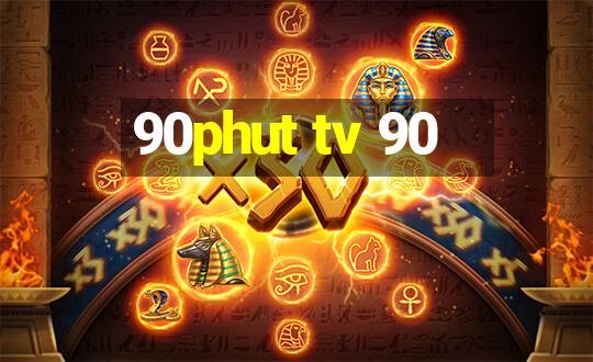 90phut tv 90