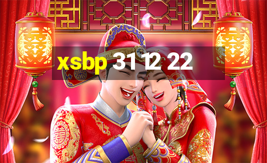 xsbp 31 12 22