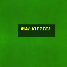 mai viettel