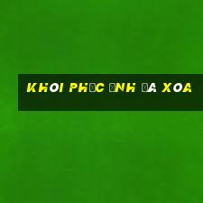 khôi phục ảnh đã xóa