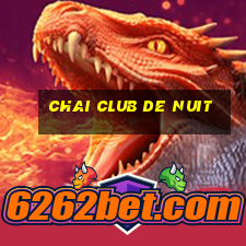 chai club de nuit