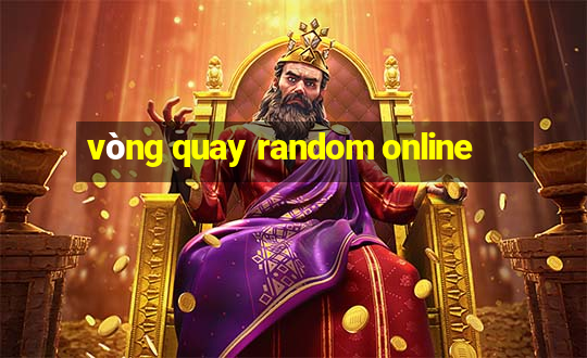 vòng quay random online