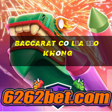 baccarat có lừa đảo không