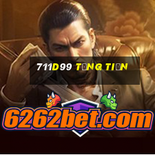 711d99 Tặng Tiền